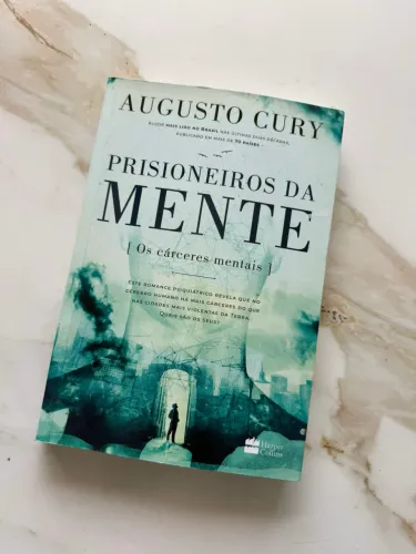 livro "Prisioneiros da Mente: Os Cárceres Mentais" de Augusto Cury.