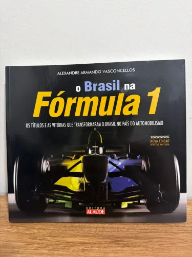 Livro O Brasil Na Fórmula 1 Editora Alaúde Alexandre Armando Vasconcellos