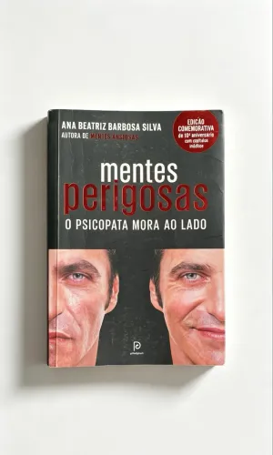 Livro: Mentes Perigosas - Edição Comemorativa 10 Anos (Ana Beatriz Barbosa Silva)
