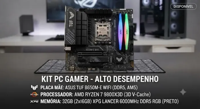 Kit Gamer High-End: Ryzen 7 9800X3D + ASUS TUF B650M-E + 32GB DDR5 RGB