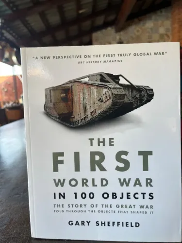 The First World War in 100 Objects
