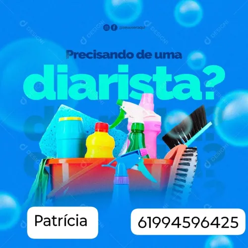 Diarista, faxineira ,passadeira .