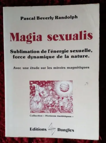MAGIA SEXUALIS/ PASCAL BEVERLY
