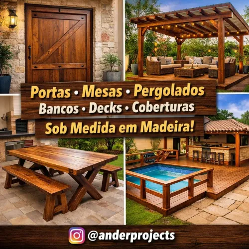 Fabricação Sob Medida - Portas, Mesas, Bancos, Pergolados, Decks e Cobertas em Madeira
