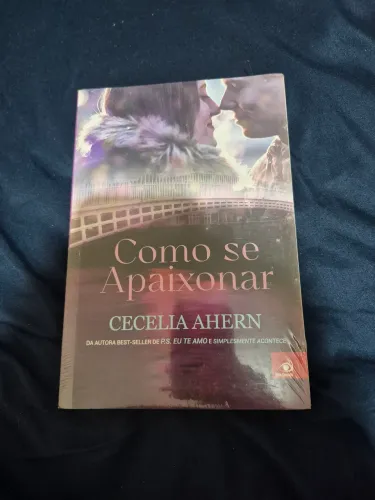 Livro Como se Apaixonar - Cecelia Ahern<br><br>- Romance
