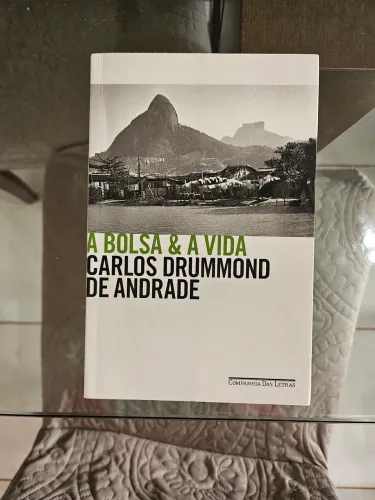 Livro A Bolsa E A Vida de Carlos Drummond de Andrade