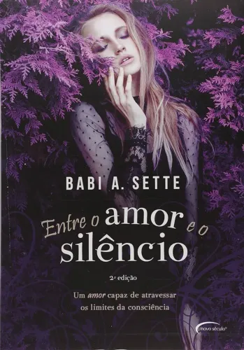 Entre o amor e o silêncio (segunda edição)