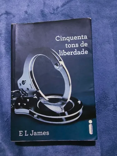 Cinquenta tons de liberdade - E. L. James