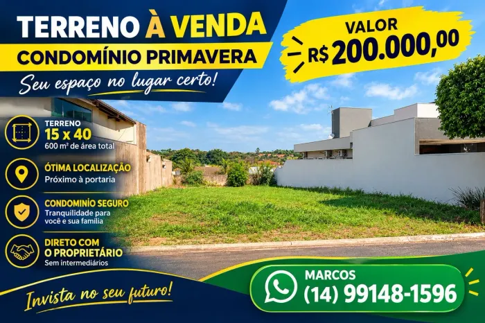 Terreno condomínio primavera /Piratininga