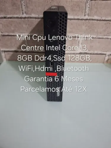 Mini Cpu Lenovo ThinkCentre Intel Core I3,8GB Ddr4, Ssd 128GB - Garantia