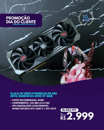 PROMOÇÃO DIA DO CLIENTE VÁLIDO ATÉ O DIA 17/09 PLACA DE VÍDEO POWERCOLOR RED DEVIL RADEON