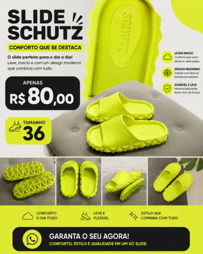 ? Slide Schutz - Conforto, Estilo e Qualidade!