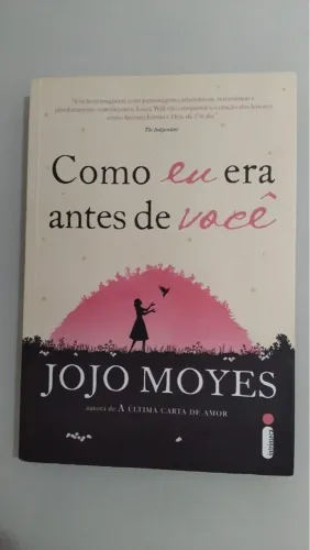 Como Eu Era Antes de Você - Jojo Moyes