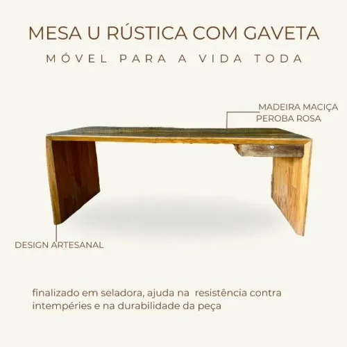Mesa U rústica com gaveta madeira maciça peroba rosa
