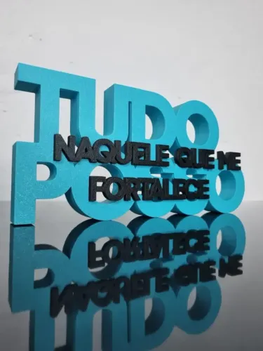 Frase decorativa mesa ' Tudo posso Naquele que me fortalece '