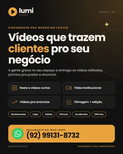 Videomaker em Manaus - Reels, anúncios e vídeo institucional