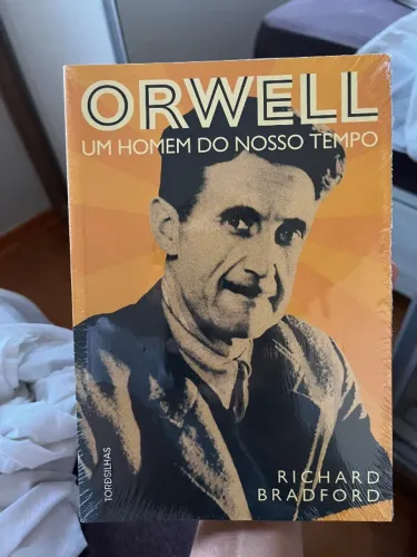 Livro Orwell Um Homem do Nosso Tempo