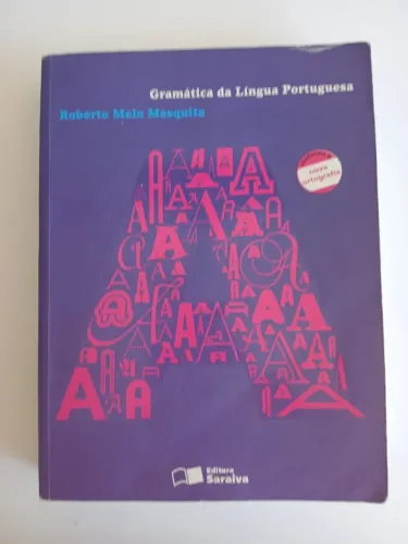 Gramática da Língua Portuguesa livro - Roberto Melo Mesquita - Editora Saraiva