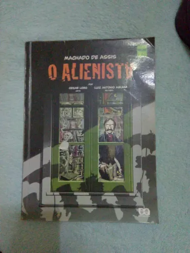 O alienista - Machado de Assis