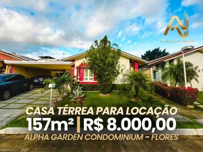 CASA COM 4 SUÍTES PARA LOCAÇÃO - Alpha Garden The Condominium - Flores