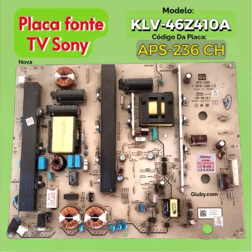 PLACA FONTE TV LCD SONY MODELO KLV-46Z410A CÓDIGO: APS-236 CH