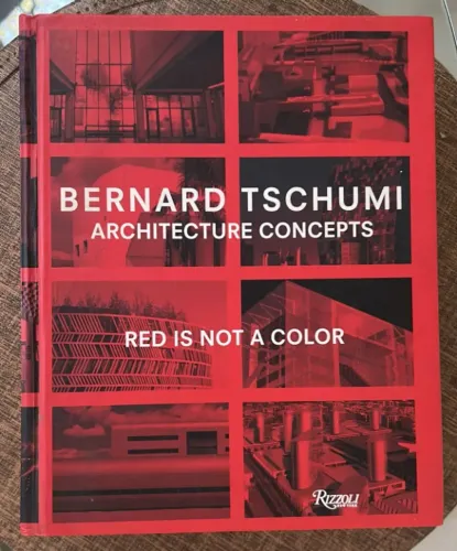 Livro de Arquitetura Bernard Tschumi - Architecture concepts: RED IS NOT A COLLOR 