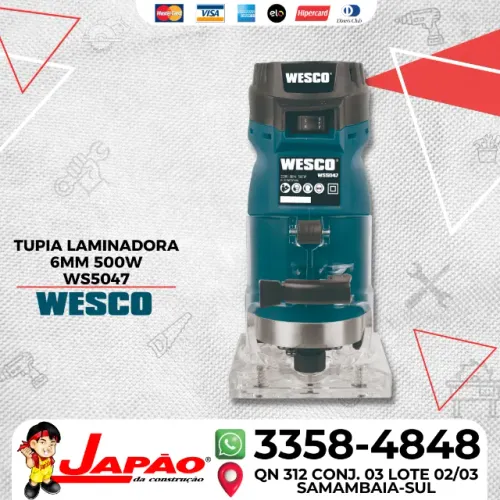 Tupia Laminadora 500W 6mm Wesco WS5047 Parcele em até 6 Vezes sem Juros