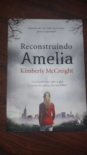 Reconstruindo Amelia - Kimberly McCreight