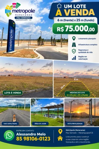 TERRENO À VENDA - METRÓPOLE MARACANAÚ | 150 m² | R$ 75.000 - NEGOCIÁVEL