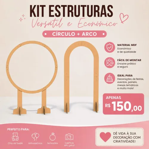 Kit pegue e monte circulo e Arco
