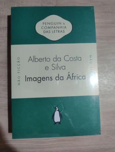 Imagens da África. Alberto da Costa e Silva. LACRADO!!
