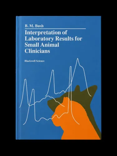 Livro: Interpretation of Laboratory Results for Small Animal Clinicians - B. M. Bush