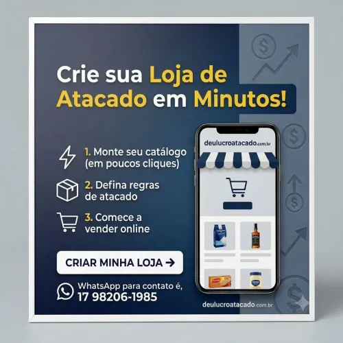 Crie sua Loja Virtual de Atacado em Poucos Cliques | Deu Lucro Atacado