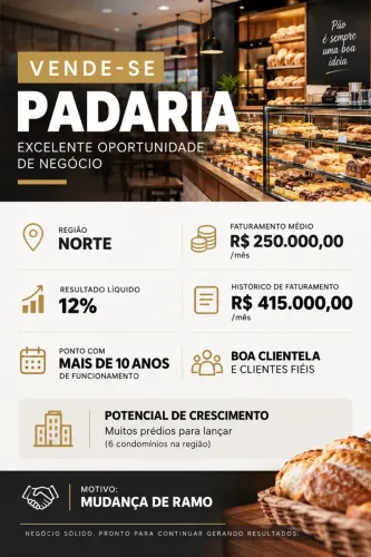 VENDE-SE PADARIA - EXCELENTE OPORTUNIDADE DE NEGÓCIO