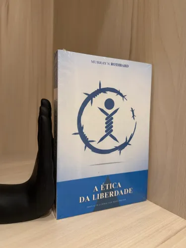 A Ética da Liberdade - Murray N. Rothbard | Lacrado