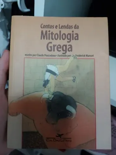 Livro Contos e Lendas da Mitologia Grega por Claude Pouzadoux, Frédéric Mansot, e outros