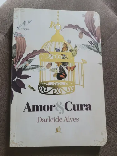 Livro Amor e Cura - Darleide Alves