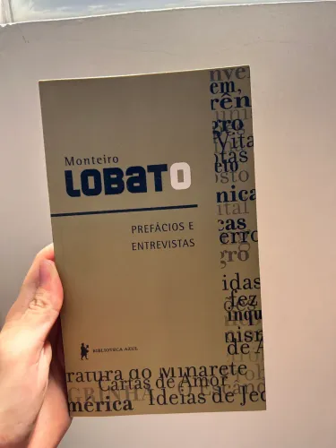 Prefácios e Entrevistas - Monteiro Lobato (Editora Globo)