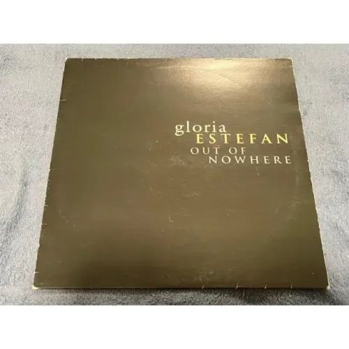 VINIL SINGLE GLORIA ESTEFAN - OUT OF NOWHERE