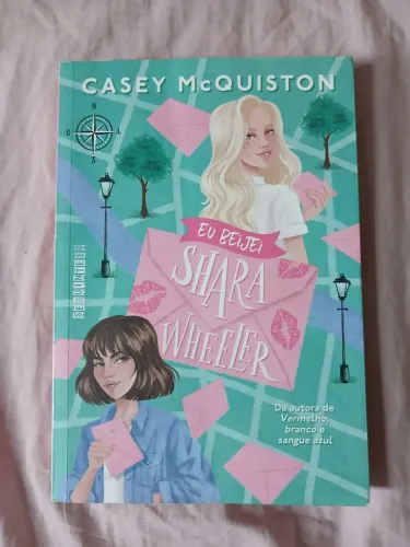 Livro Eu Beijei Shara Wheeler
