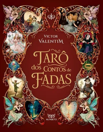 Tarô dos Contos de Fadas do Victor Valentim - Editora Alfabeto