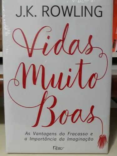 Vidas Muito Boas - J K Rowling