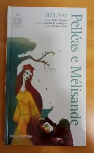 pelleas e Melisande debussy - Ópera