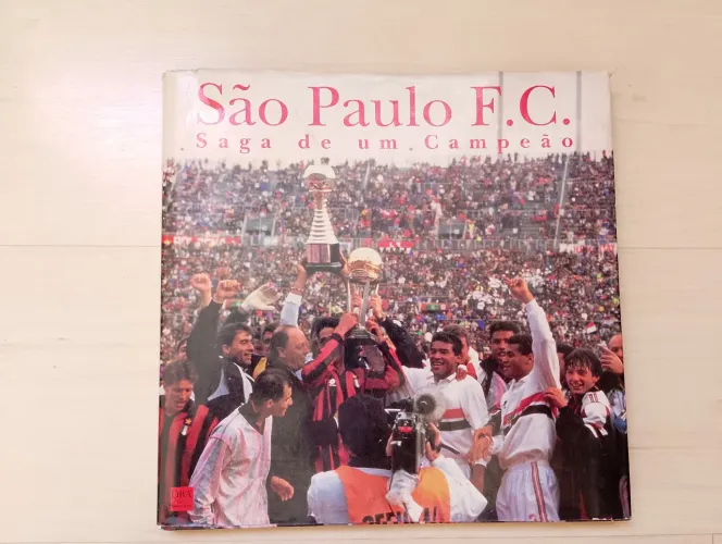 RELÍQUIA - Livro São Paulo F.C. - Saga de um Campeão