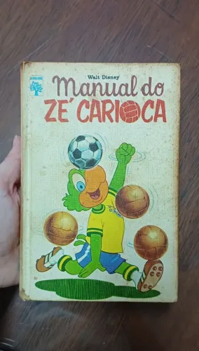 Manual do Zé Carioca (Walt Disney) - 1ª Edição (1974) - Editora Abril
