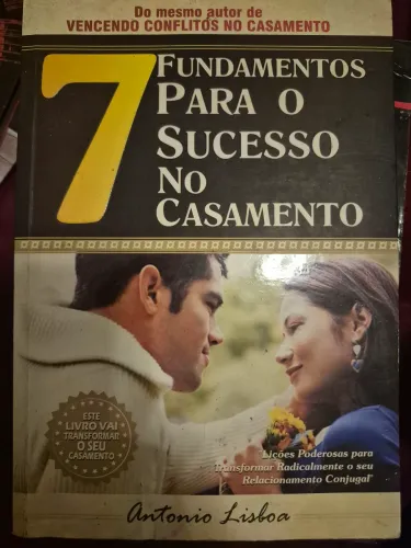 7 fundamentos para o sucesso no casamento