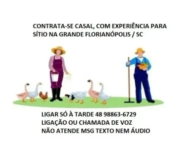 CONTRATA-SE CASAL PARA TRABALHAR EM SÍTIO NA GRANDE FLORIANÓPOLIS / SC.