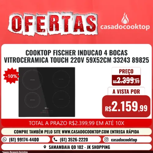 COOKTOP FISCHER INDUCAO 4 BOCAS VITROCERAMICA TOUCH 220V 59X52CM 33243 89825