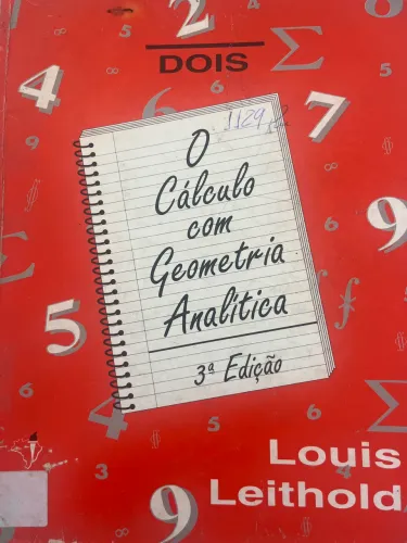 O cálculo com Geometria analítica 3 edição