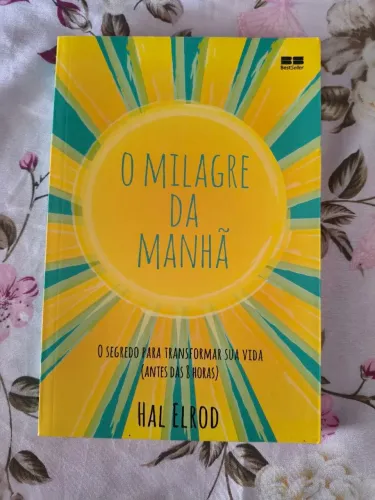 Livro O milagre da manhã - Hal Elrod